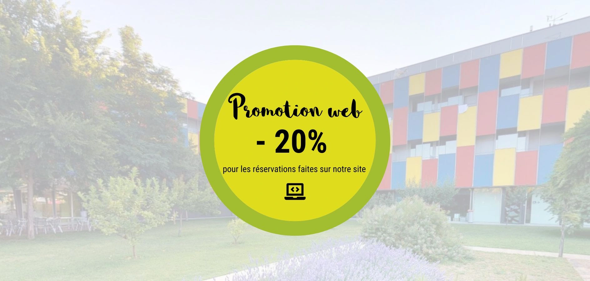 20% de réduction sur la réservation en ligne WEB